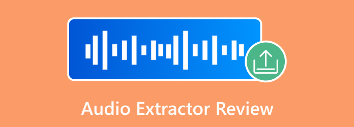 Audio Extractors Review