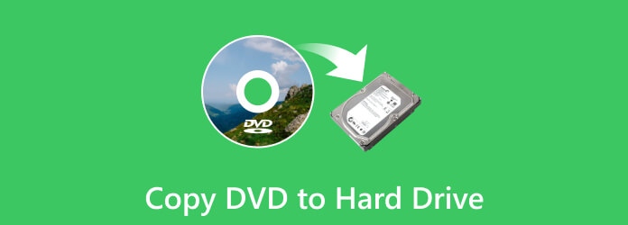 Copy Dvd to Hard Drive