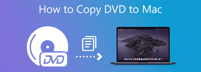 How to Copy DVD to Mac