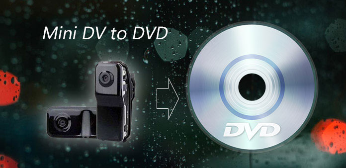 Mini DV to DVD