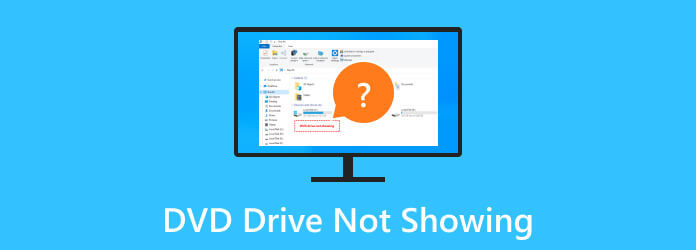 DVD Drive Not Showing