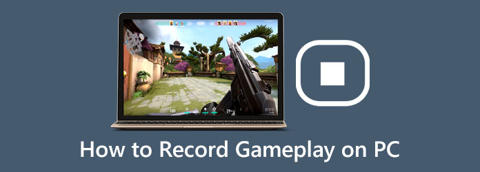 How to Record Gameplay on PC