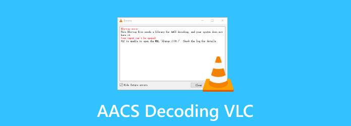 AACS Decoding VLC