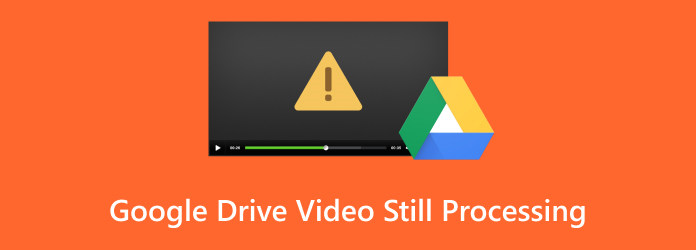 Google Drive Video Still Processing