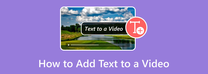 How to Add Text to a Video