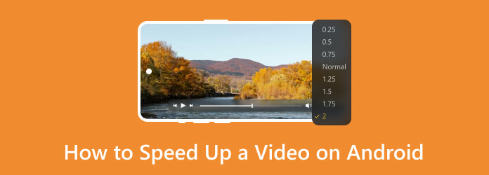 How to Speed Up a Video on Android