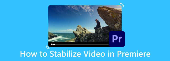 How to Stabilize Video in Premiere