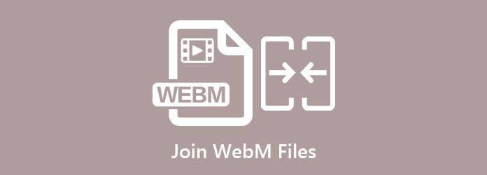 Join WEBM Files